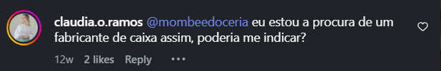 Comentário perguntando sobre fabricante de caixa